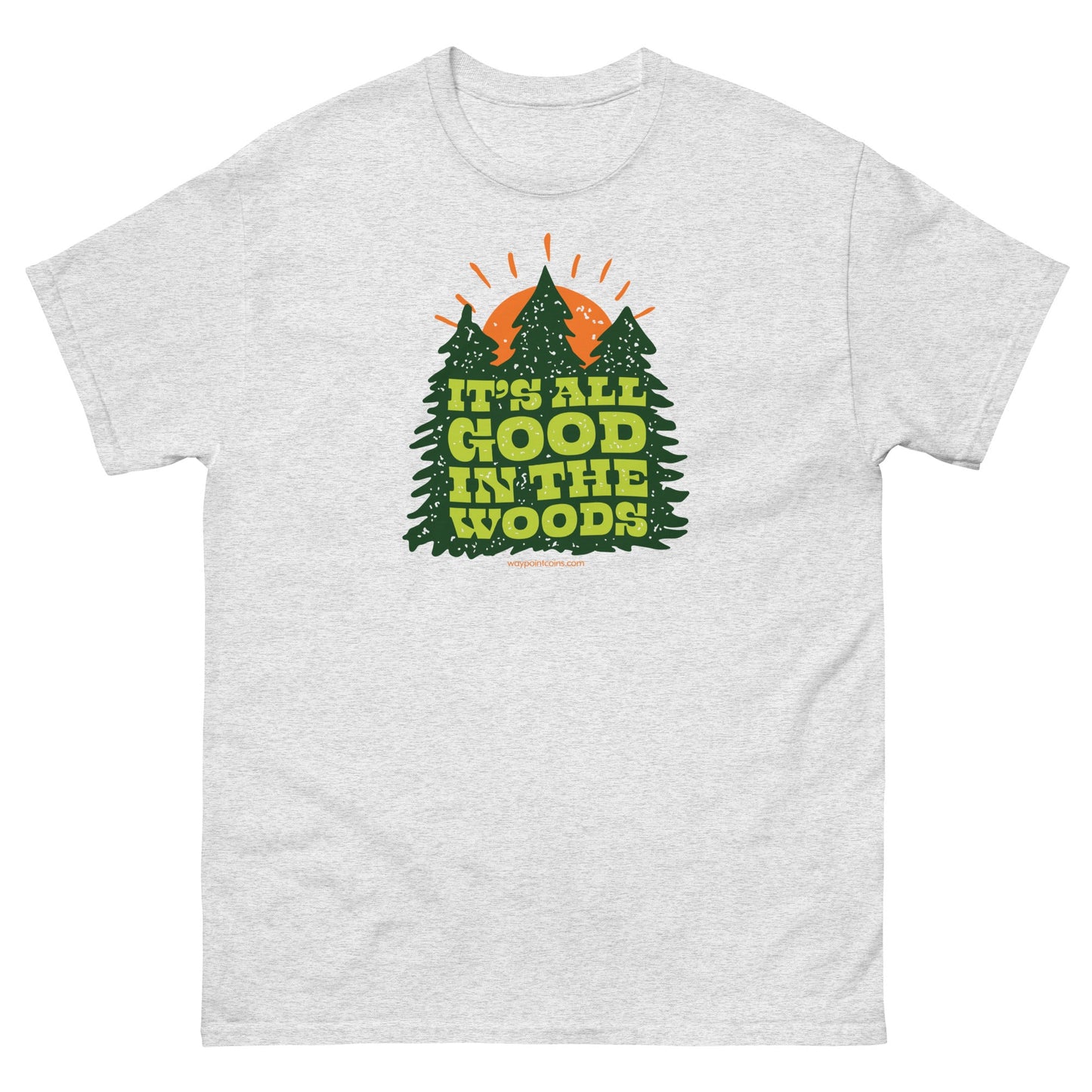 Good In The Woods Tee