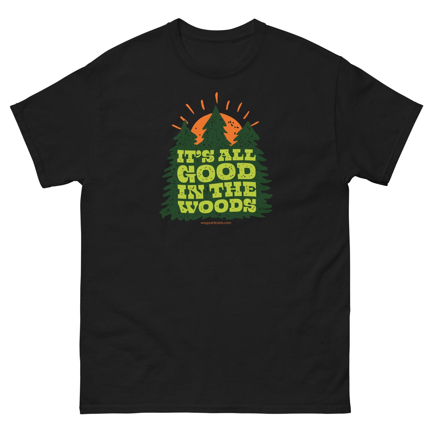 Good In The Woods Tee