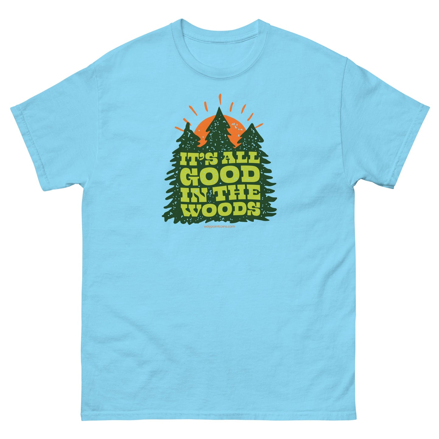 Good In The Woods Tee