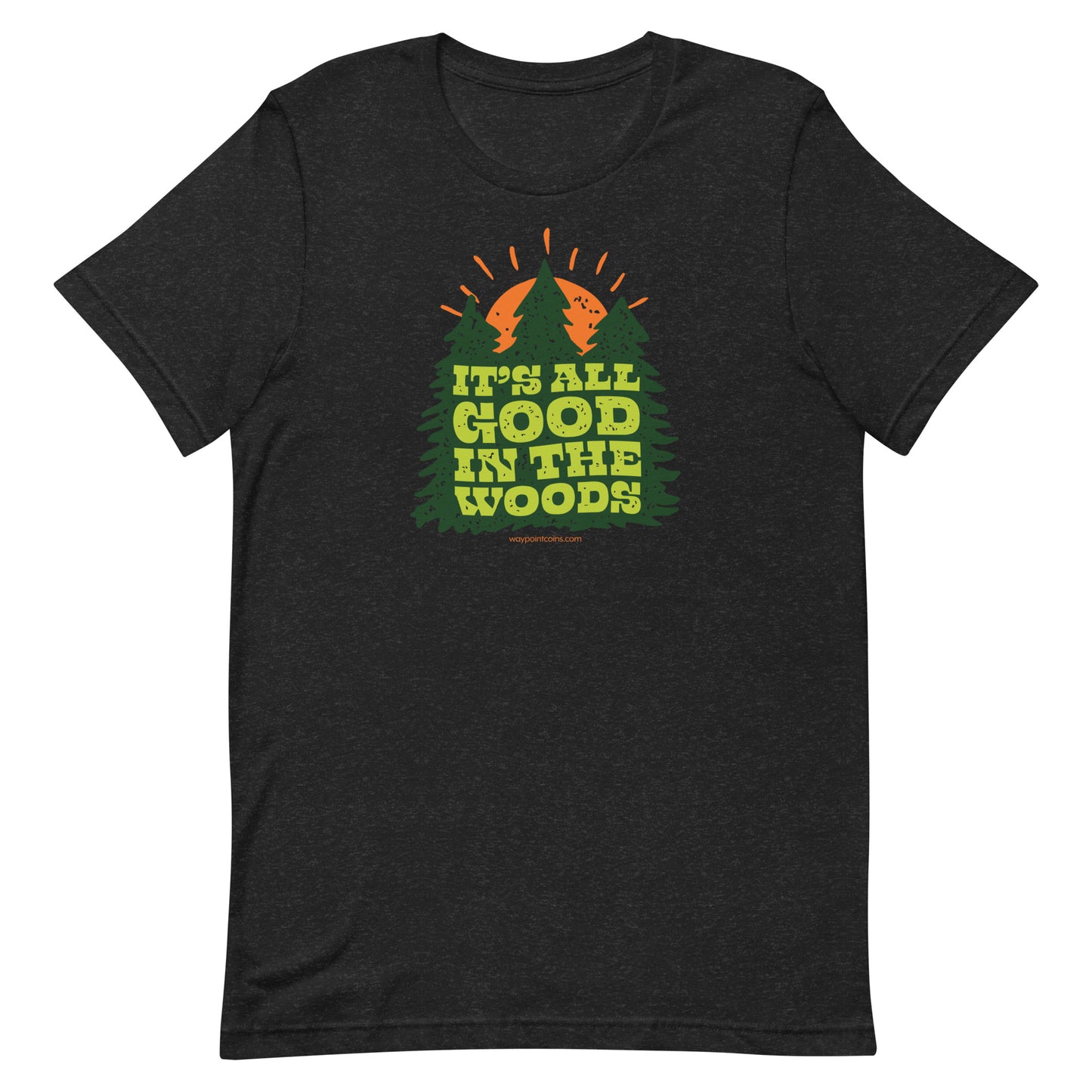 Good In The Woods Tee