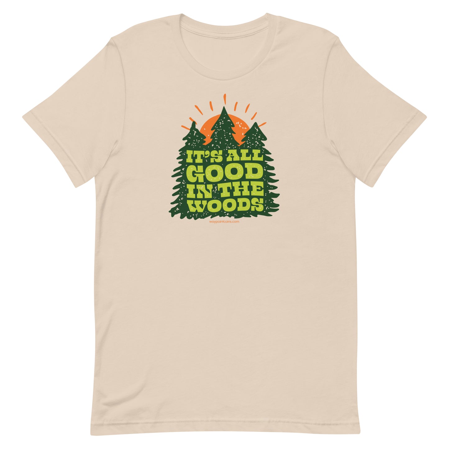 Good In The Woods Tee