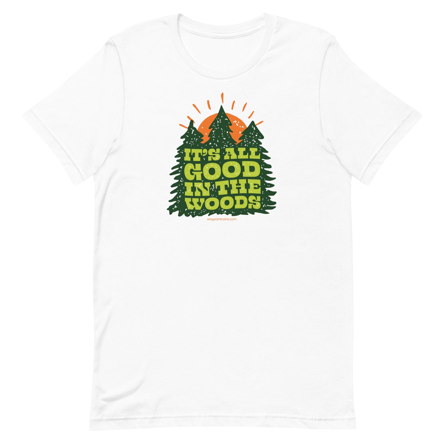 Good In The Woods Tee